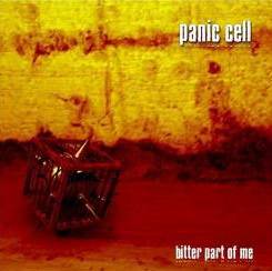 Panic Cell : Bitter Part of Me Panic Cell : Bitter Part of Me